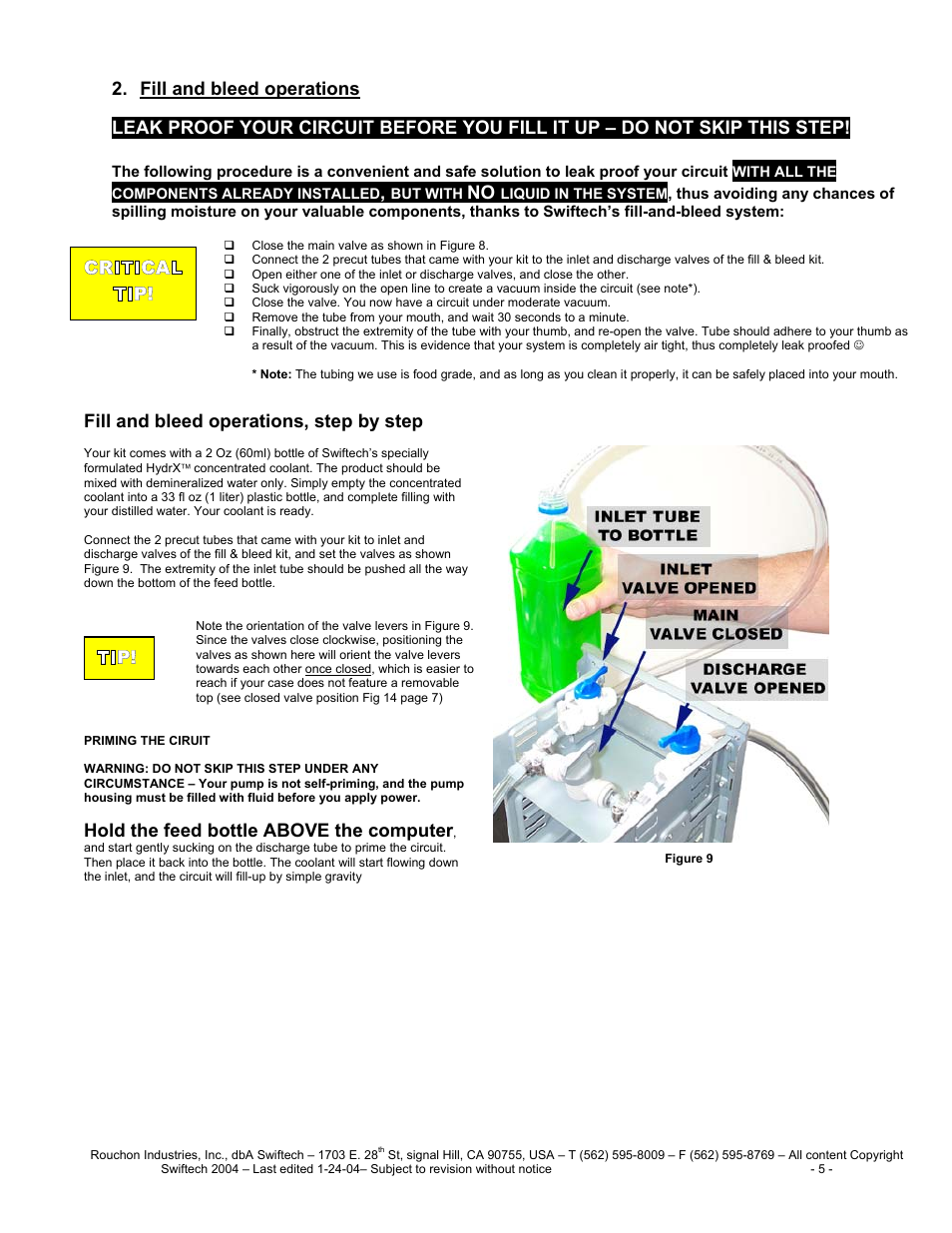 Fill and bleed operations, Critical tip, Fill and bleed operations, step by step | Hold the feed bottle above the computer | Swiftech H20 8501 2003 User Manual | Page 5 / 8