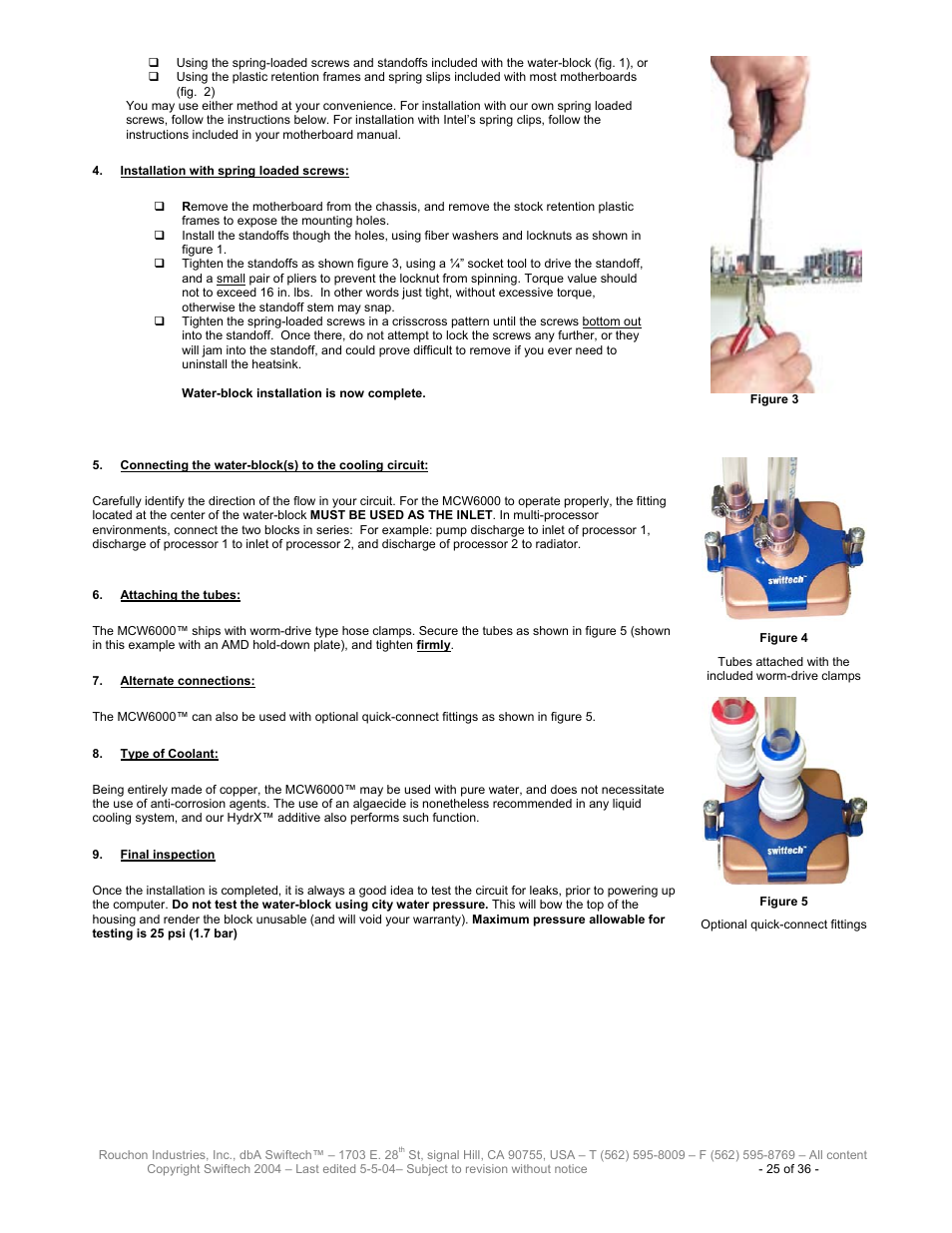Nstallation with spring loaded screws, Onnecting the water, Block | To the cooling circuit, Ttaching the tubes, Lternate connections, Ype of, Oolant, Inal inspection | Swiftech H20 8600 User Manual | Page 25 / 36