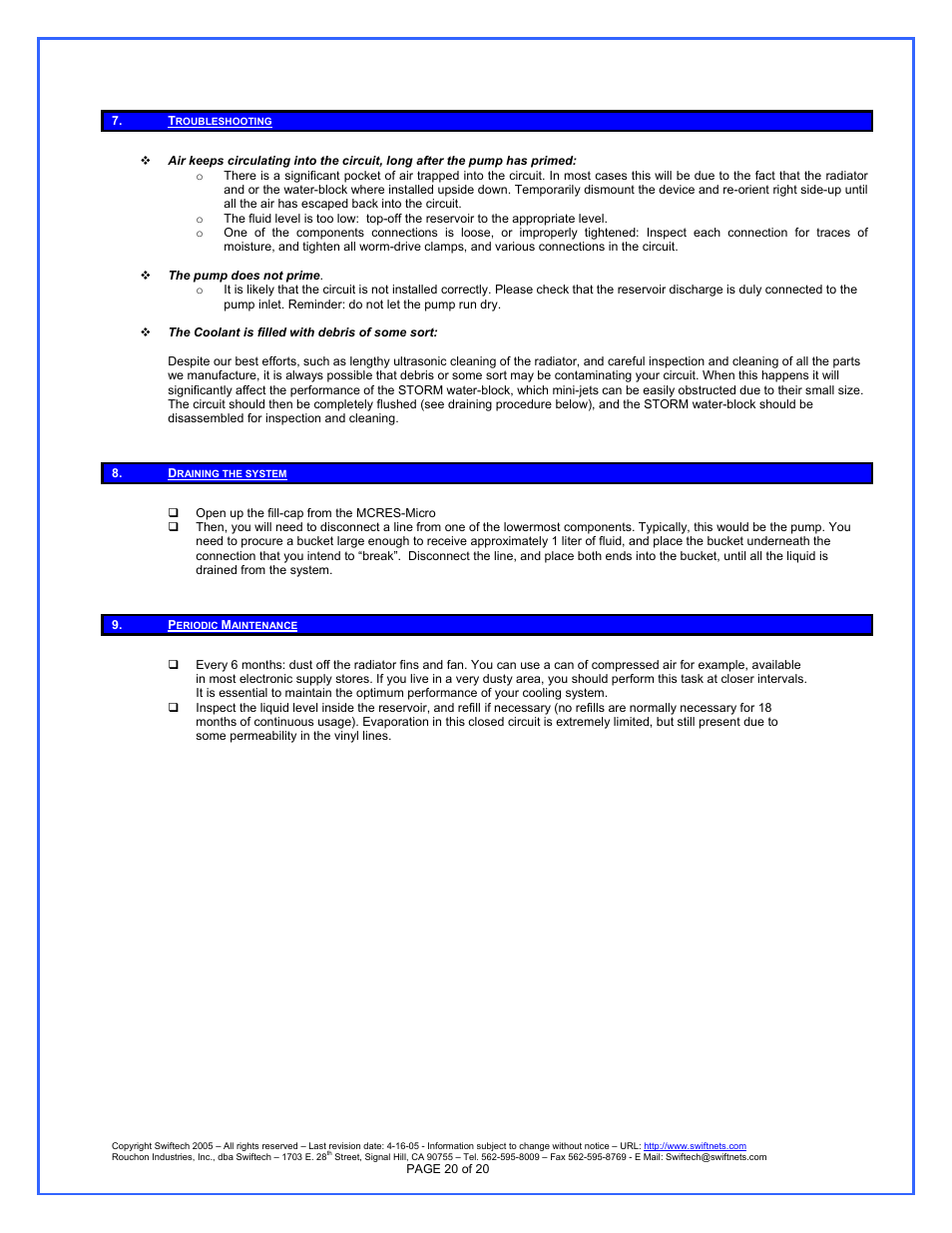 Troubleshooting, Draining the system, Periodic maintenance | Swiftech H20 APEX User Manual | Page 20 / 20