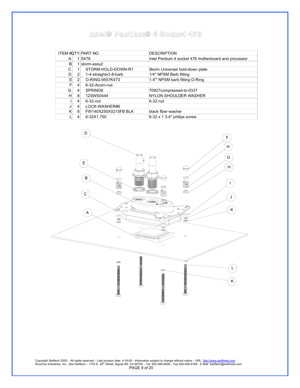 Intel® pentium® 4 socket 478 | Swiftech H20 APEX User Manual | Page 9 / 20