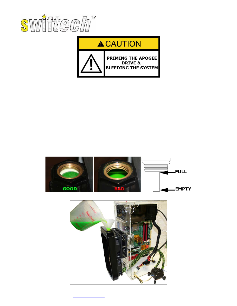 Swiftech APOGEE DRIVE PRIMING PRECAUTIONS User Manual | 1 page