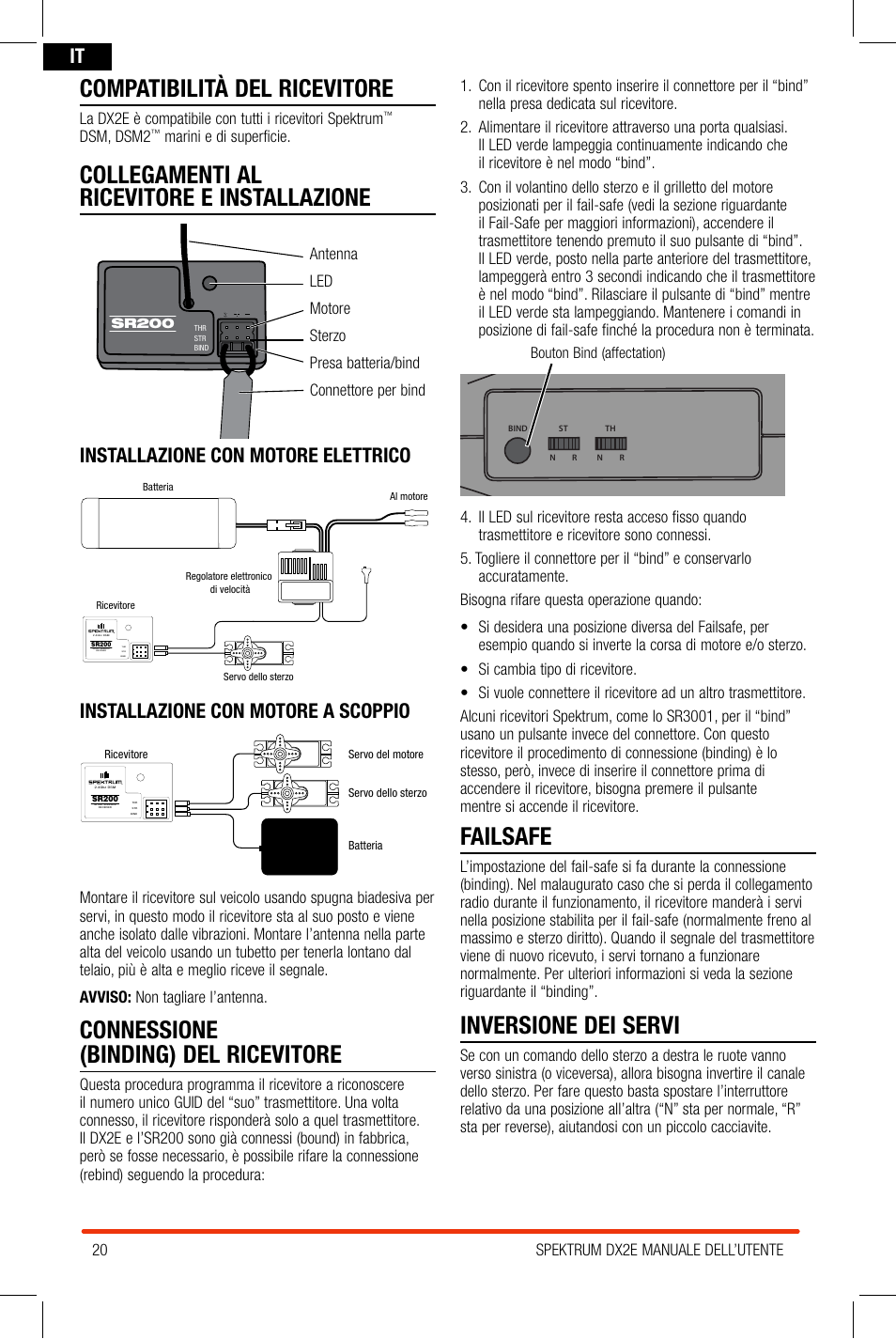 Compatibilità del ricevitore, Collegamenti al ricevitore e installazione, Connessione (binding) del ricevitore | Failsafe, Inversione dei servi, Installazione con motore elettrico, Installazione con motore a scoppio | Spektrum SPM2300 DX2E User Manual | Page 20 / 24