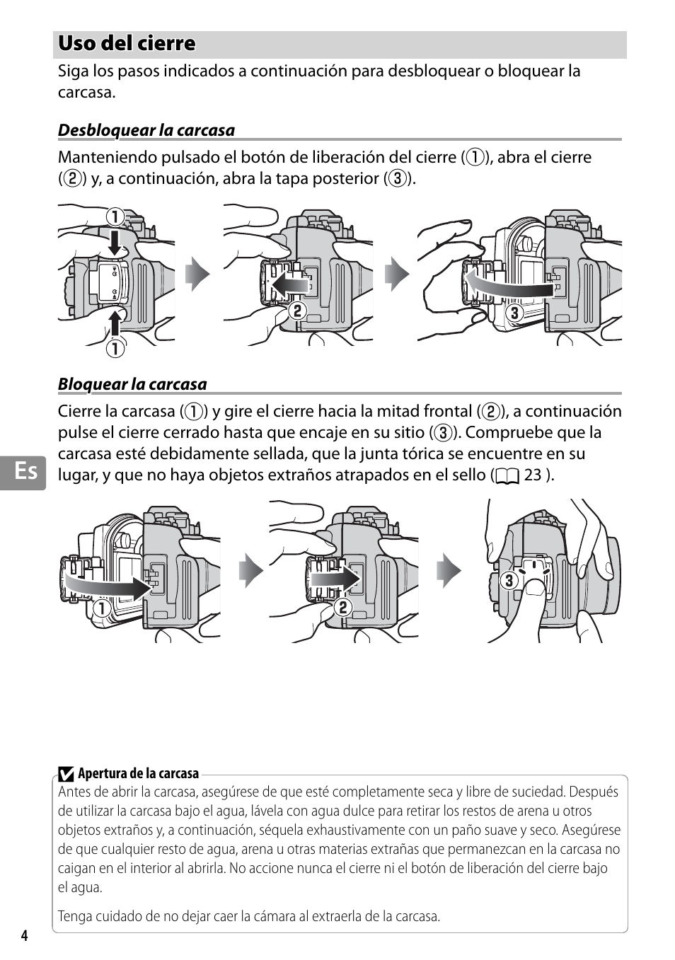 Uso del cierre, Desbloquear la carcasa, Bloquear la carcasa | Nikon WP-N3 User Manual | Page 152 / 312