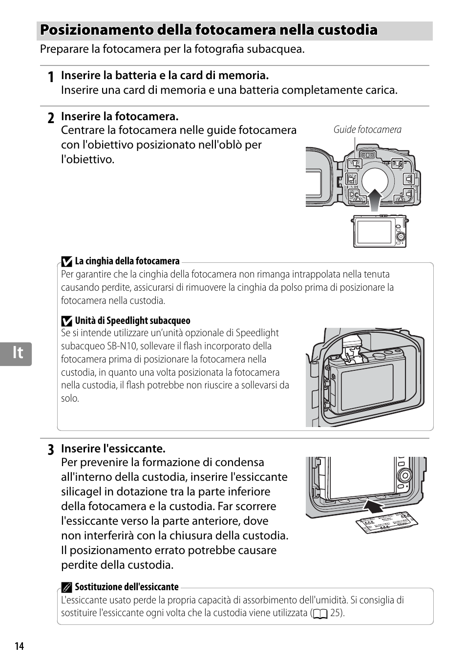 Posizionamento della fotocamera nella custodia | Nikon WP-N3 User Manual | Page 196 / 312