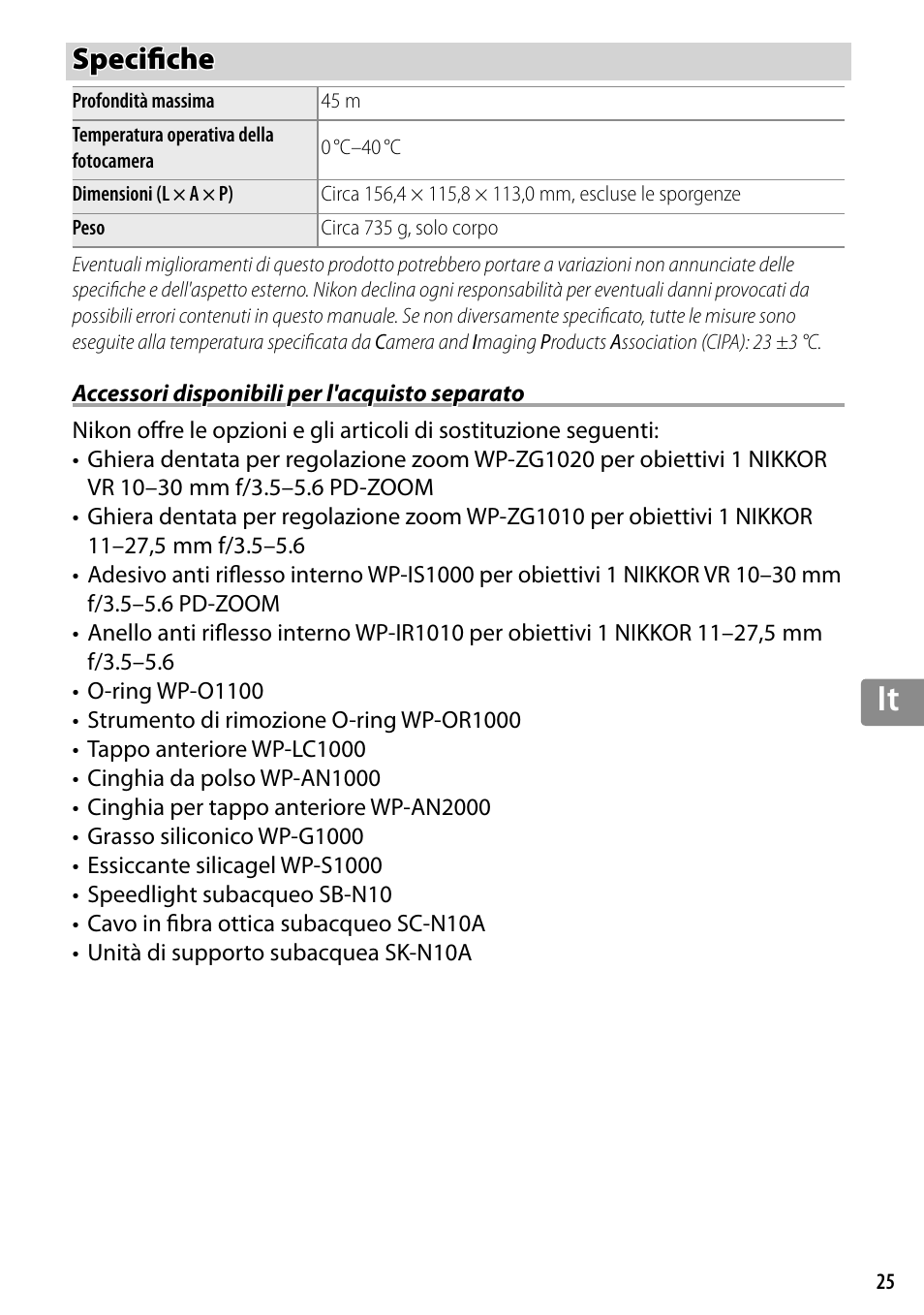 Specifiche, Accessori disponibili per l'acquisto separato, Specifi che | Nikon WP-N3 User Manual | Page 207 / 312