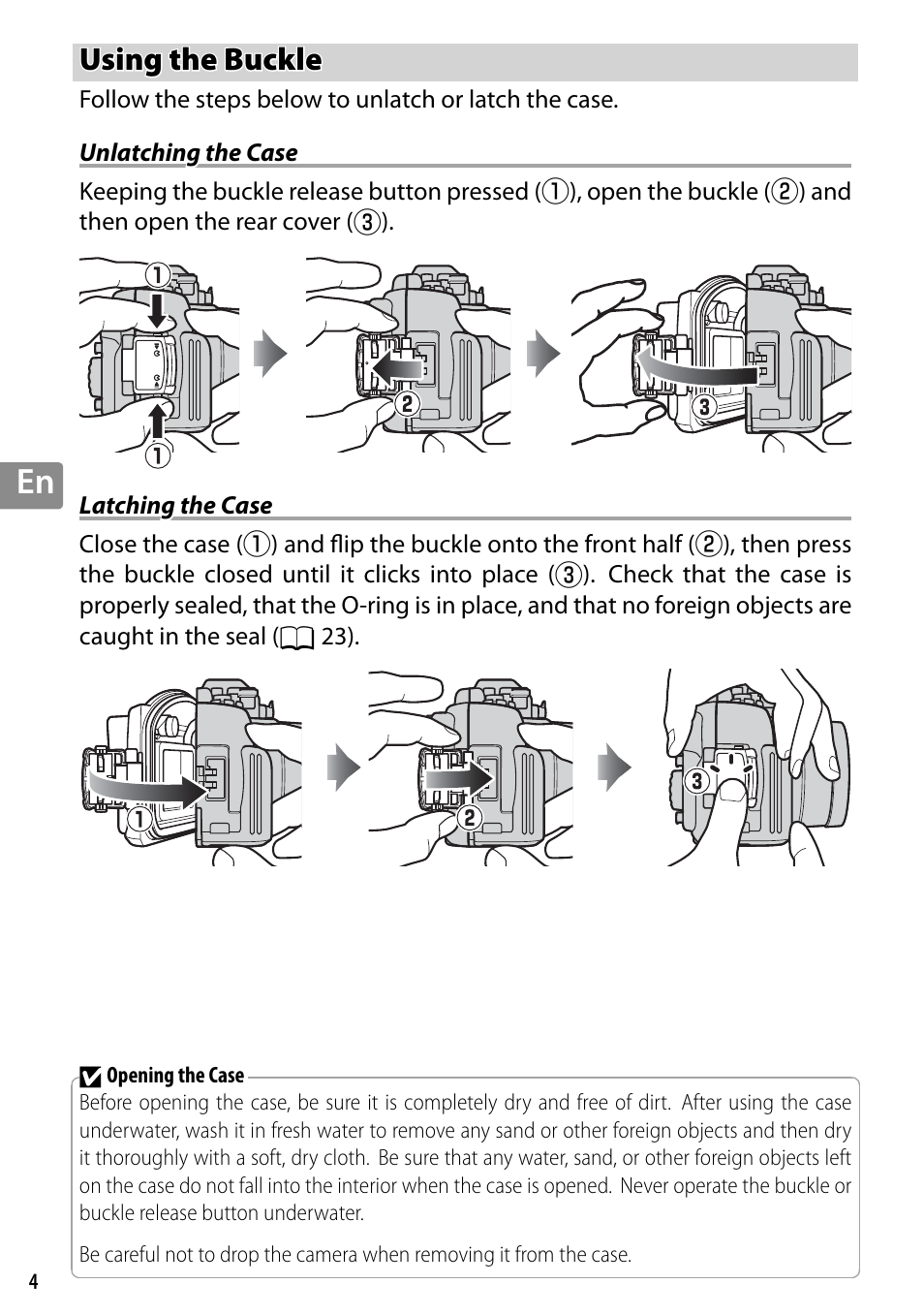 Using the buckle, Unlatching the case, Latching the case | Nikon WP-N3 User Manual | Page 50 / 312