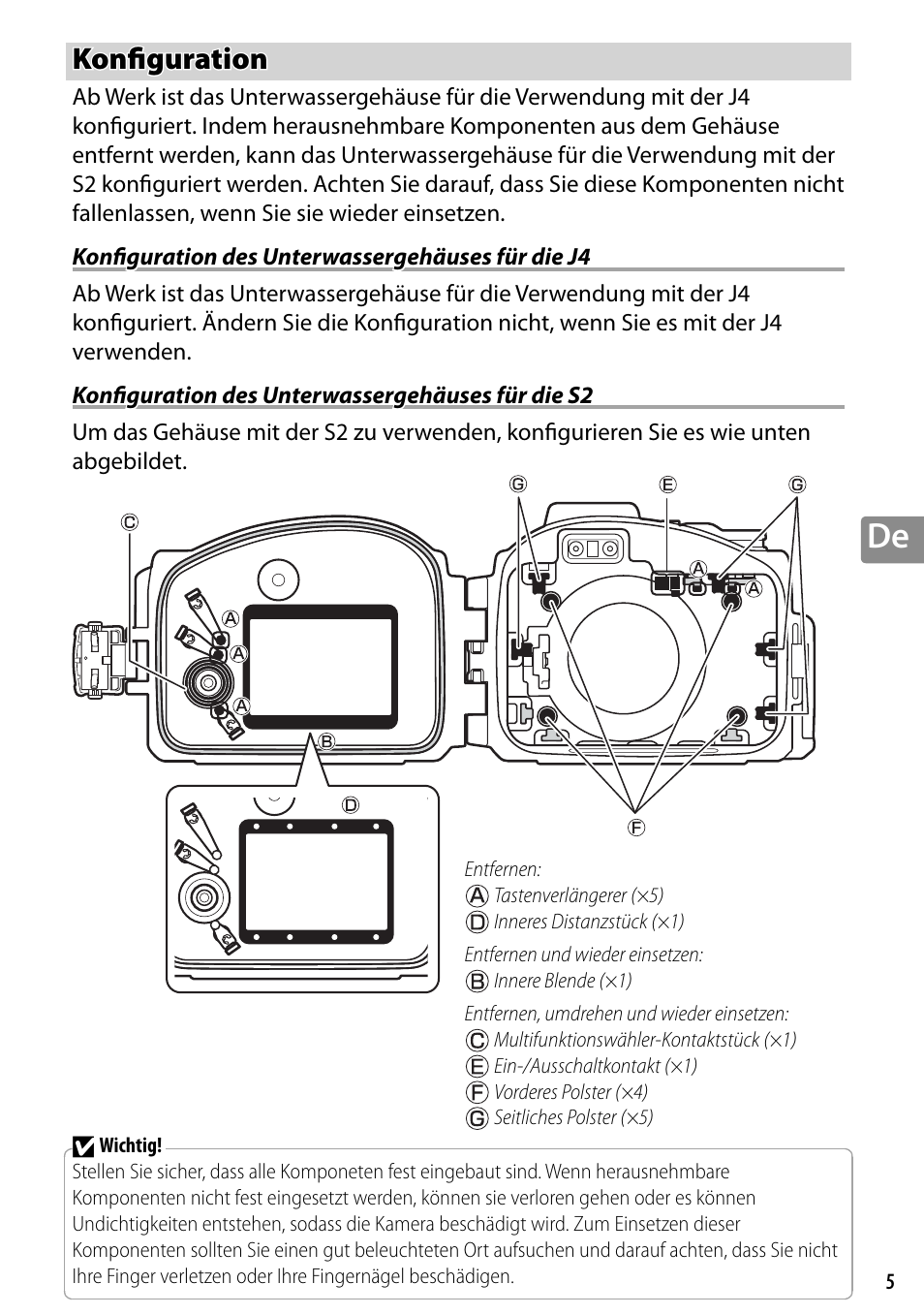 Konfiguration, Konfiguration des unterwassergehäuses für die j4, Konfiguration des unterwassergehäuses für die s2 | Konfi guration | Nikon WP-N3 User Manual | Page 85 / 312