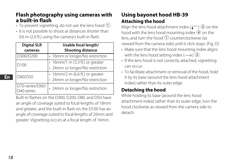 Using bayonet hood hb-39, Attaching the hood, Detaching the hood | Od (p. 18), P. 18) | Nikon 16-85mm-f-35-56G-ED-AF-S-VR-DX-Zoom User Manual | Page 18 / 128