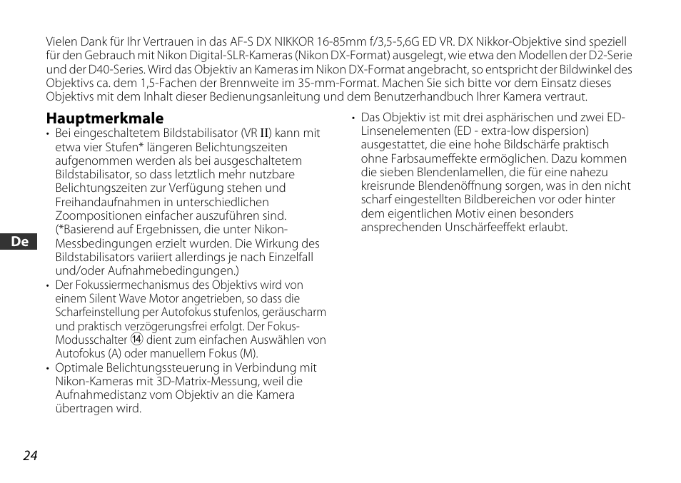 Hauptmerkmale | Nikon 16-85mm-f-35-56G-ED-AF-S-VR-DX-Zoom User Manual | Page 24 / 128