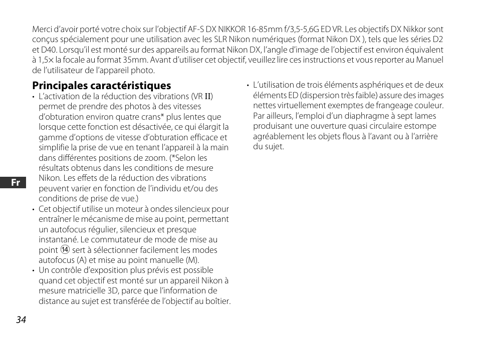 Principales caractéristiques | Nikon 16-85mm-f-35-56G-ED-AF-S-VR-DX-Zoom User Manual | Page 34 / 128