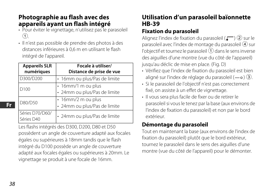 Utilisation d’un parasoleil baïonnette hb-39, Fixation du parasoleil, Démontage du parasoleil | P. 38) | Nikon 16-85mm-f-35-56G-ED-AF-S-VR-DX-Zoom User Manual | Page 38 / 128