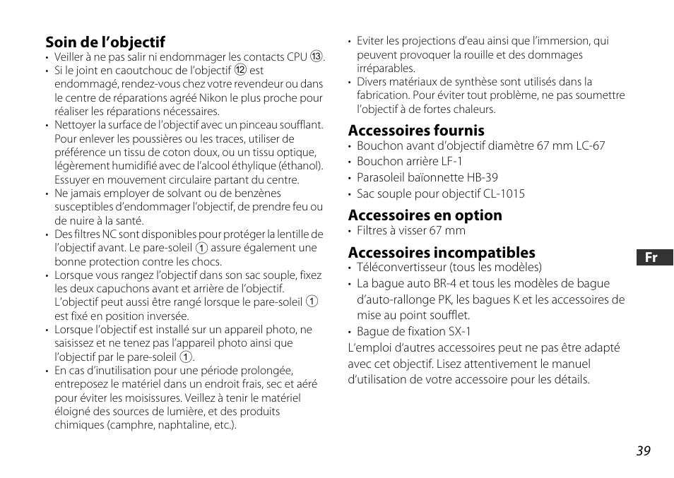 Soin de l’objectif, Accessoires fournis, Accessoires en option | Accessoires incompatibles, If (p. 39, Cpu (p. 39 | Nikon 16-85mm-f-35-56G-ED-AF-S-VR-DX-Zoom User Manual | Page 39 / 128