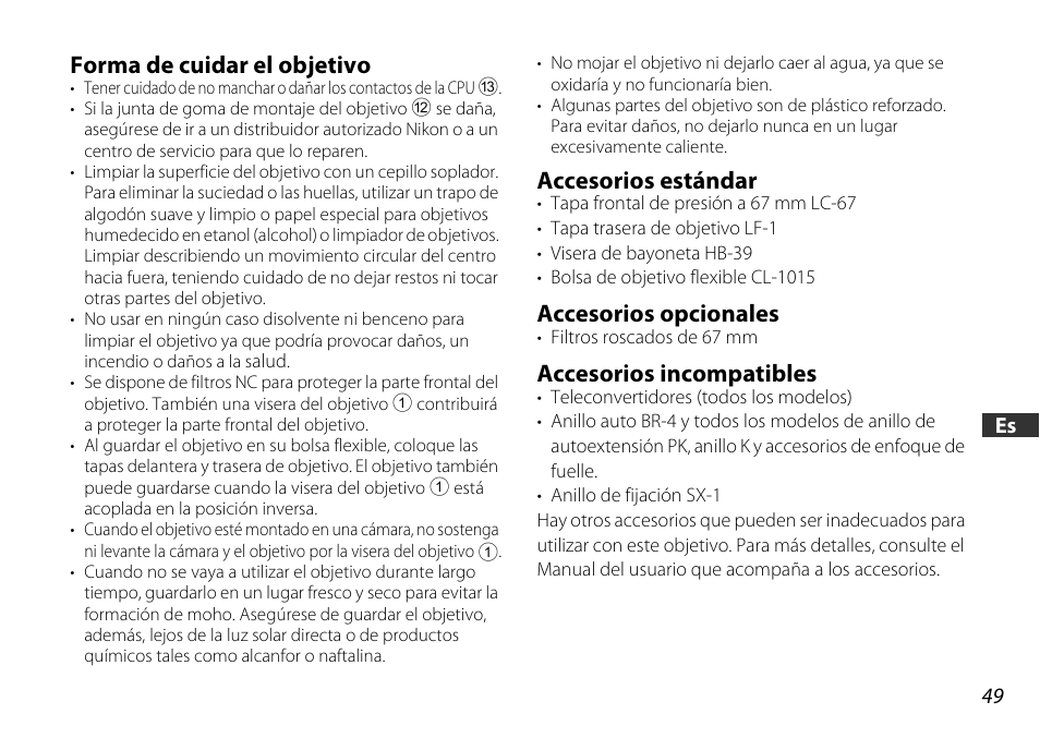 Forma de cuidar el objetivo, Accesorios estándar, Accesorios opcionales | Accesorios incompatibles, Vo (p. 49), P. 49 | Nikon 16-85mm-f-35-56G-ED-AF-S-VR-DX-Zoom User Manual | Page 49 / 128