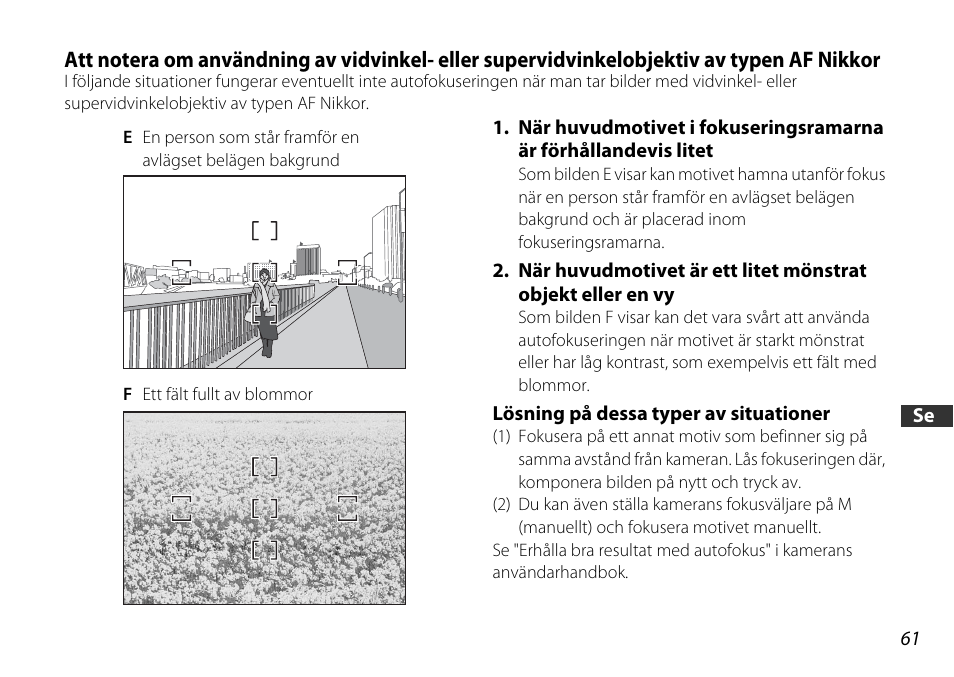 Lösning på dessa typer av situationer | Nikon 16-85mm-f-35-56G-ED-AF-S-VR-DX-Zoom User Manual | Page 61 / 128