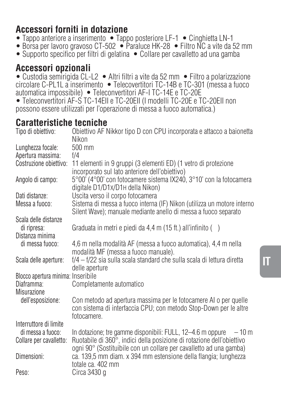 Accessori forniti in dotazione, Accessori opzionali, Caratteristiche tecniche | Nikon 500mm-f-4-IF-ED-II-AF-S-Nikkor User Manual | Page 41 / 54
