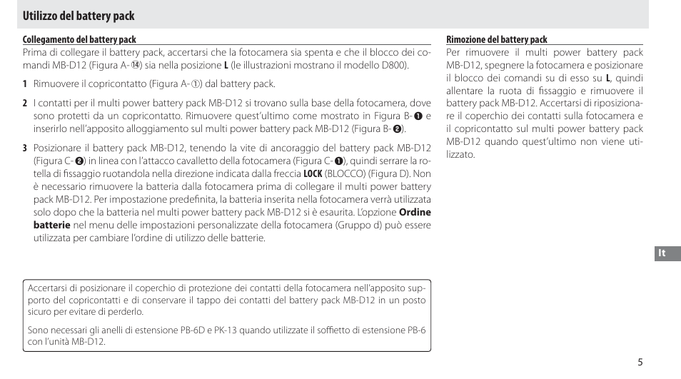 Utilizzo del battery pack, Collegamento del battery pack, Rimozione del battery pack | Nikon MB-D12 User Manual | Page 119 / 244
