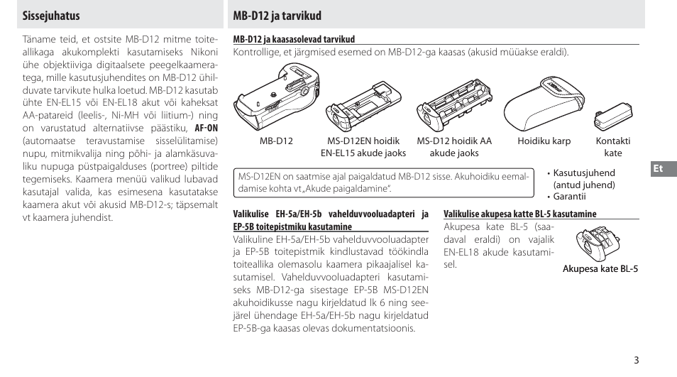 Sissejuhatus, Mb-d12 ja tarvikud, Mb-d12 ja kaasasolevad tarvikud | Valikulise akupesa katte bl-5 kasutamine, Sissejuhatus mb-d12 ja tarvikud | Nikon MB-D12 User Manual | Page 187 / 244