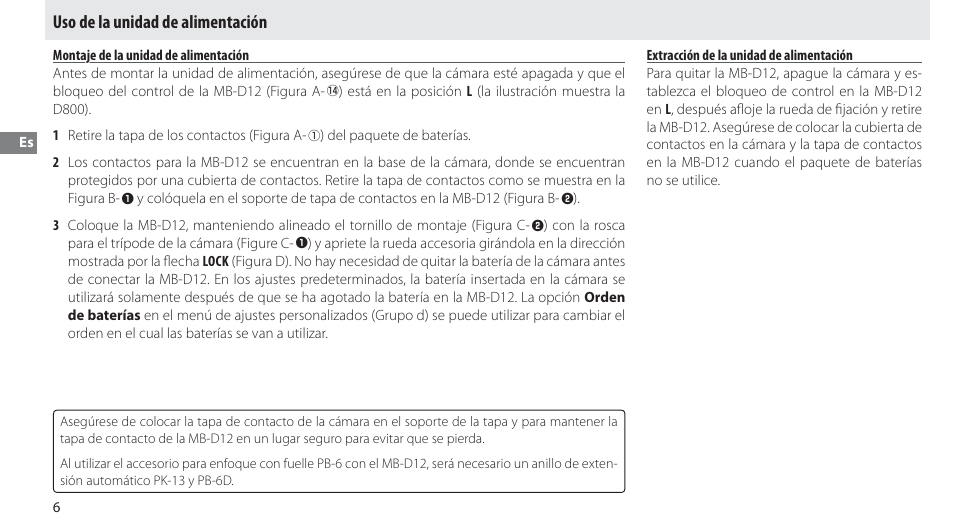 Uso de la unidad de alimentación, Montaje de la unidad de alimentación, Extracción de la unidad de alimentación | Nikon MB-D12 User Manual | Page 40 / 244