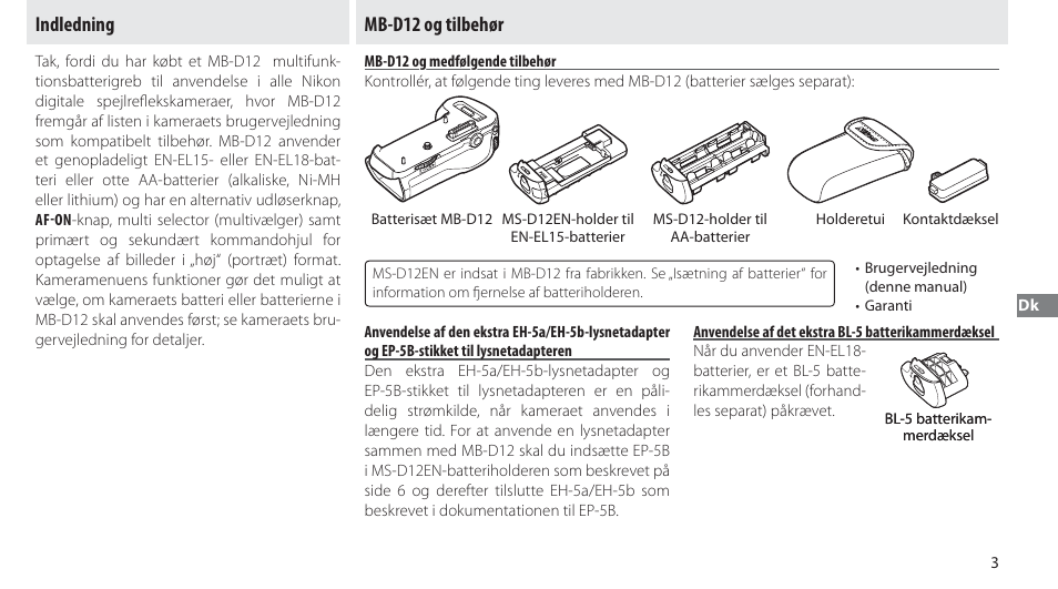 Indledning, Mb-d12 og tilbehør, Mb-d12 og medfølgende tilbehør | Anvendelse af det ekstra bl-5 batterikammerdæksel, Indledning mb-d12 og tilbehør | Nikon MB-D12 User Manual | Page 87 / 244