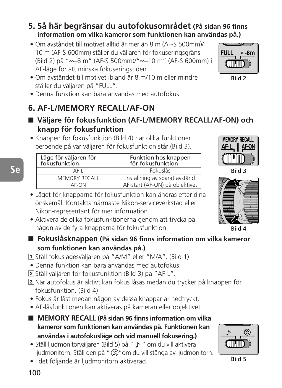 Så här begränsar du autofokusområdet | Nikon 500mm-f4G-ED-AF-S-VR-Nikkor User Manual | Page 100 / 224