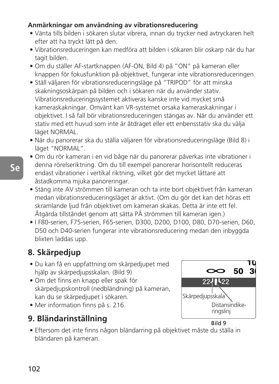 Skärpedjup, Bländarinställning | Nikon 500mm-f4G-ED-AF-S-VR-Nikkor User Manual | Page 102 / 224