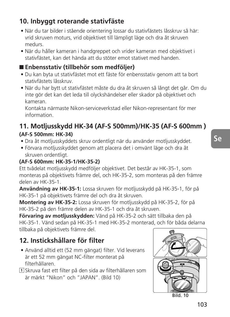 Inbyggt roterande stativfäste, Instickshållare för filter | Nikon 500mm-f4G-ED-AF-S-VR-Nikkor User Manual | Page 103 / 224