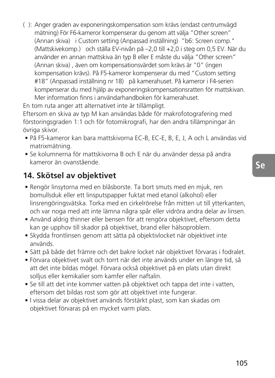 Skötsel av objektivet | Nikon 500mm-f4G-ED-AF-S-VR-Nikkor User Manual | Page 105 / 224