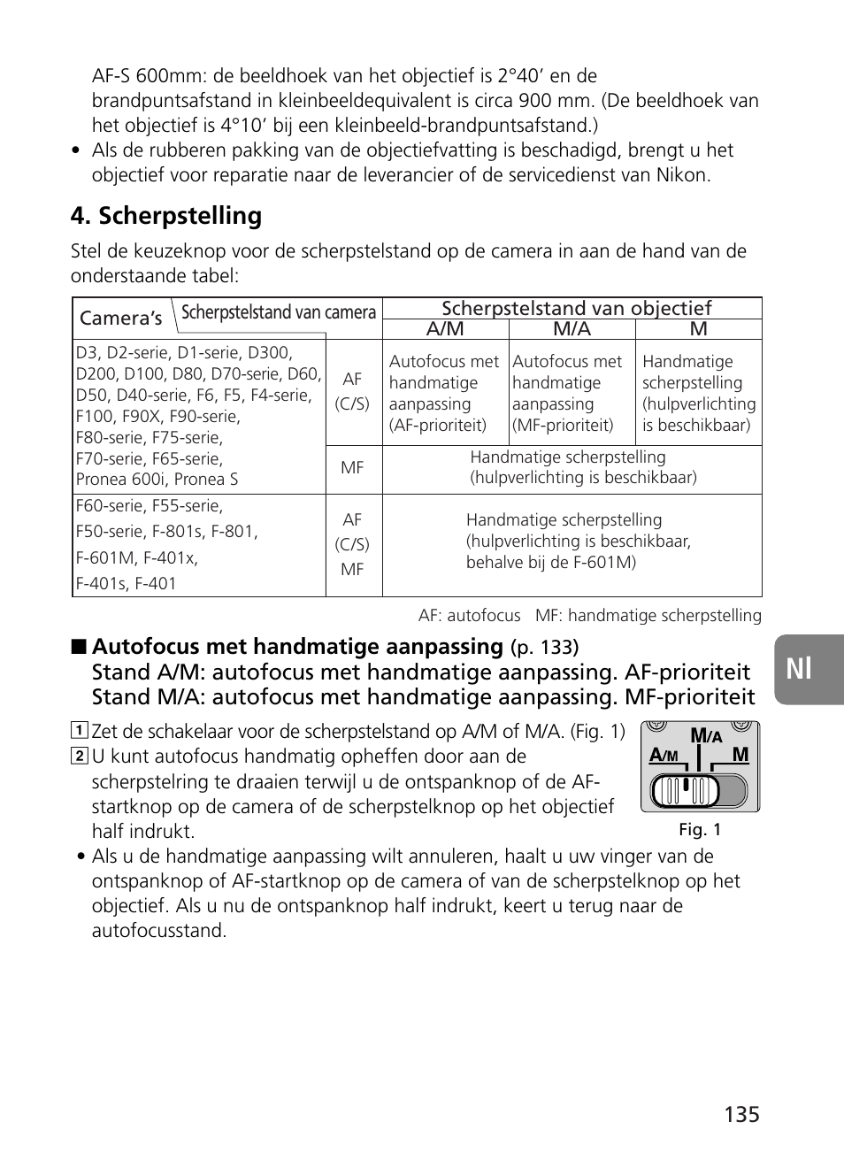 Scherpstelling, Autofocus met handmatige aanpassing | Nikon 500mm-f4G-ED-AF-S-VR-Nikkor User Manual | Page 135 / 224