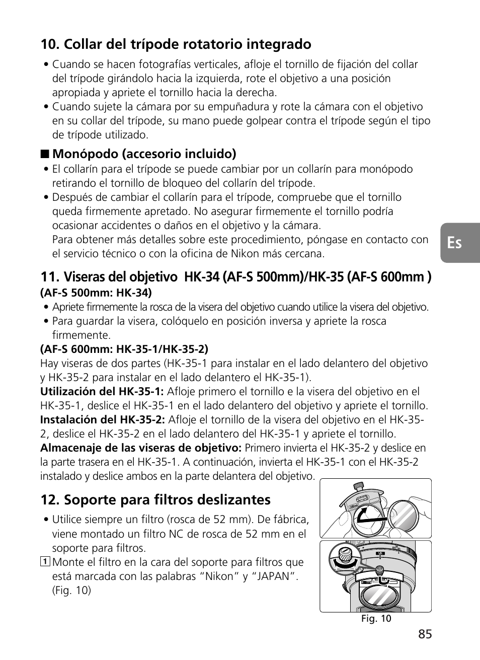 Collar del trípode rotatorio integrado, Soporte para filtros deslizantes | Nikon 500mm-f4G-ED-AF-S-VR-Nikkor User Manual | Page 85 / 224