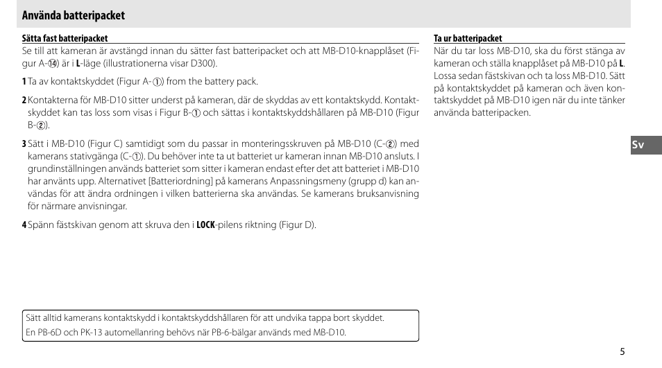 Använda batteripacket, Sätta fast batteripacket, Ta ur batteripacket | Nikon MB-D10 User Manual | Page 60 / 155