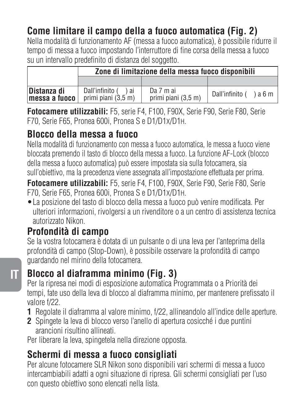 Blocco della messa a fuoco, Profondità di campo, Blocco al diaframma minimo (fig. 3) | Schermi di messa a fuoco consigliati | Nikon 400mm-f-28-IF-ED-II-AF-S-Nikkor User Manual | Page 38 / 56