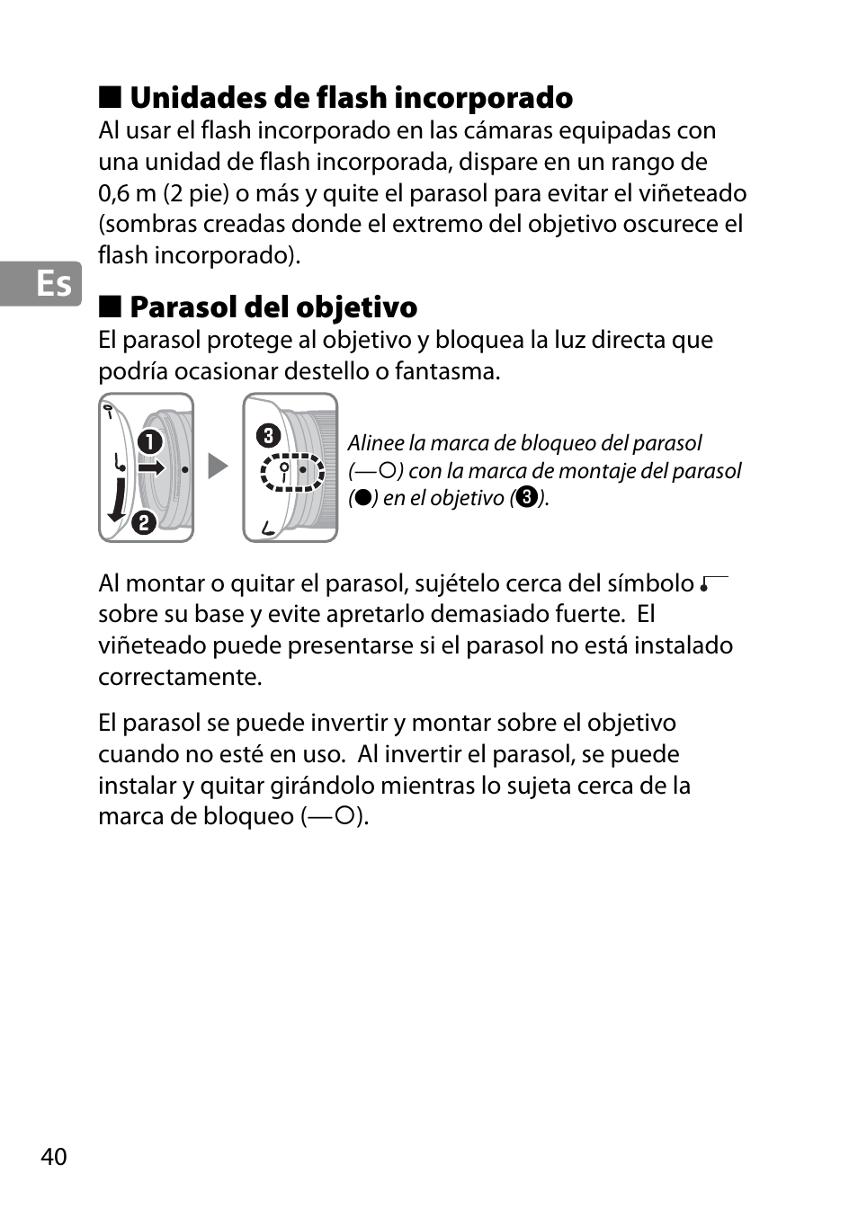 Unidades de flash incorporado, Parasol del objetivo | Nikon 28mm-f-18G-AF-S-Nikkor User Manual | Page 40 / 176