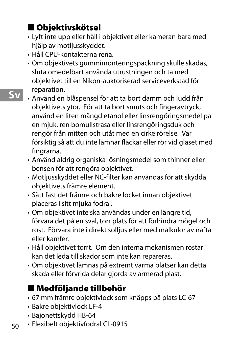 Objektivskötsel, Medföljande tillbehör | Nikon 28mm-f-18G-AF-S-Nikkor User Manual | Page 50 / 176