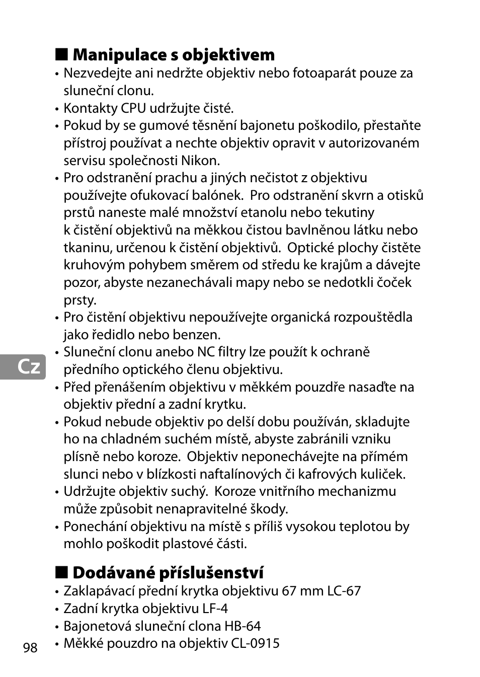 Manipulace s objektivem, Dodávané příslušenství | Nikon 28mm-f-18G-AF-S-Nikkor User Manual | Page 98 / 176