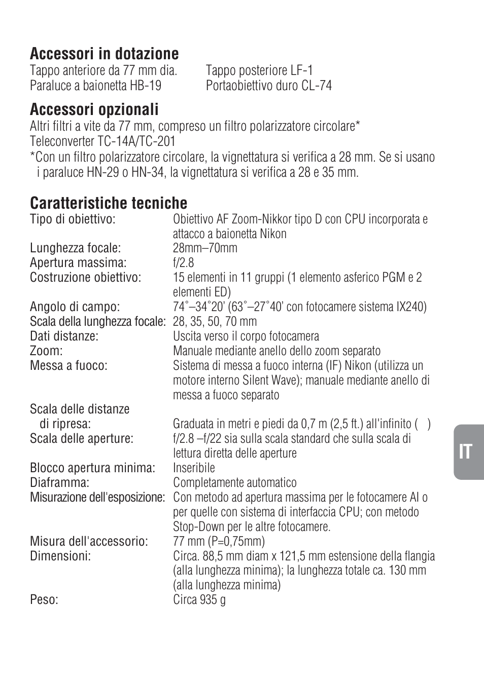 Accessori in dotazione, Accessori opzionali, Caratteristiche tecniche | Nikon 28-70mm-f-28D-ED-IF-AF-S-Zoom-Nikkor User Manual | Page 41 / 53