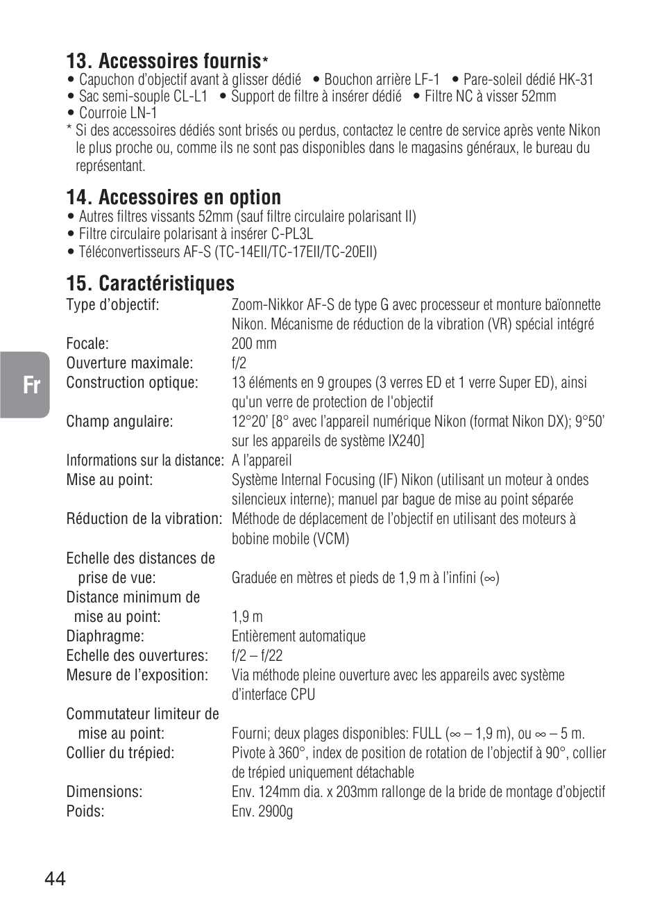 Accessoires fournis, Accessoires en option, Caractéristiques | Nikon 200mm-f-2G-IF-ED-AF-S-VR-Nikkor User Manual | Page 44 / 88