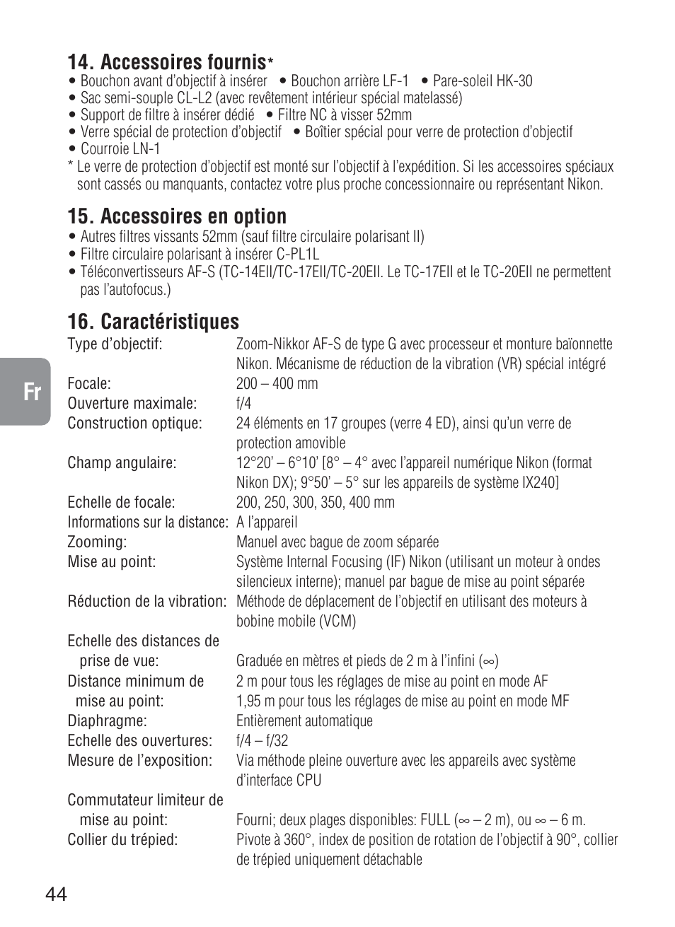 Accessoires fournis, Accessoires en option, Caractéristiques | Nikon 200-400mm-f-4G-ED-IF-AF-S-VR-Zoom User Manual | Page 44 / 87
