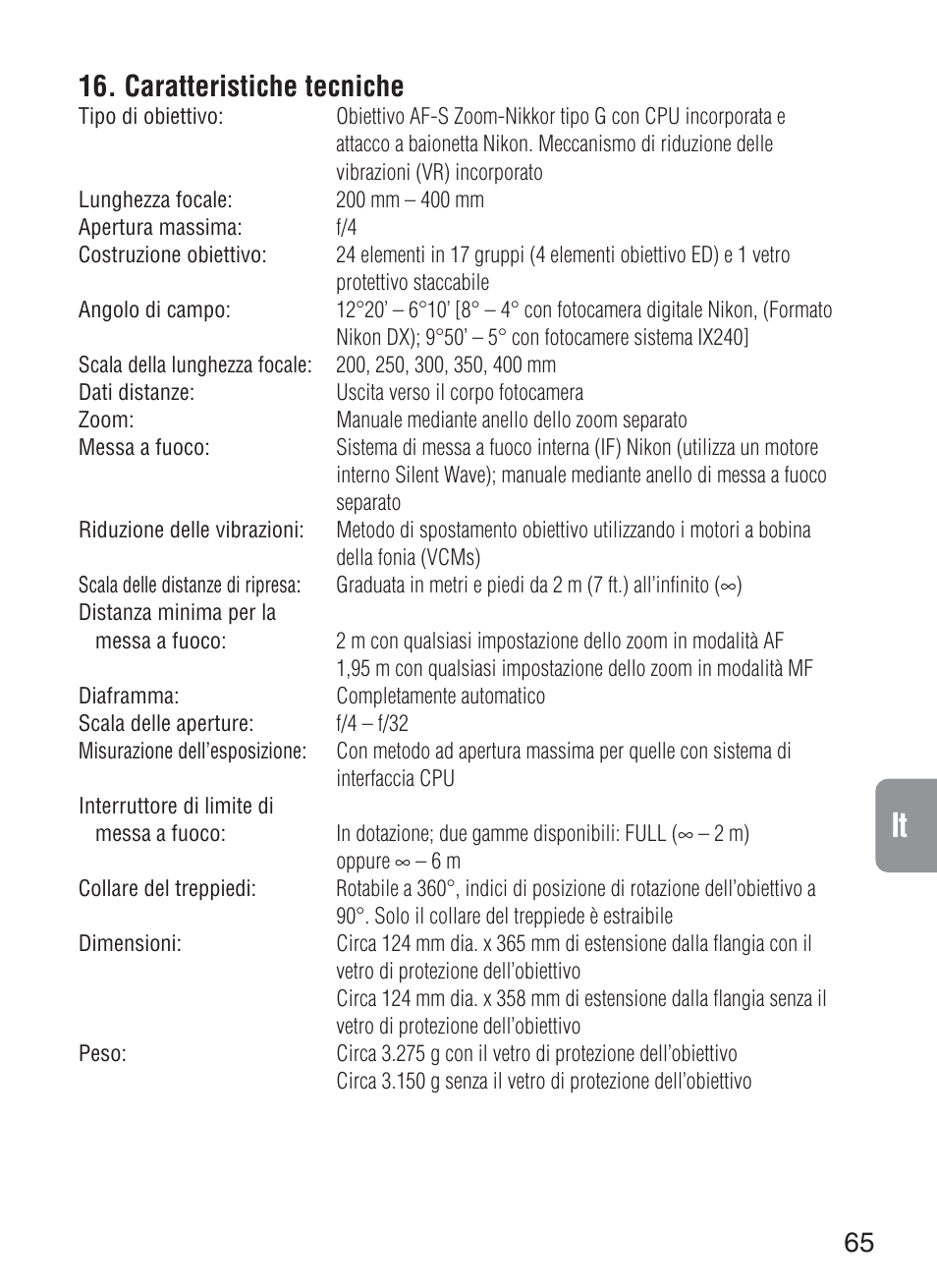 Caratteristiche tecniche | Nikon 200-400mm-f-4G-ED-IF-AF-S-VR-Zoom User Manual | Page 65 / 87