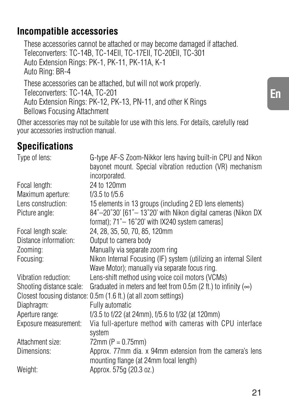 Incompatible accessories, Specifications | Nikon 24-120mm-f-35-56G-ED-IF-AF-S-VR-Zoom User Manual | Page 21 / 71