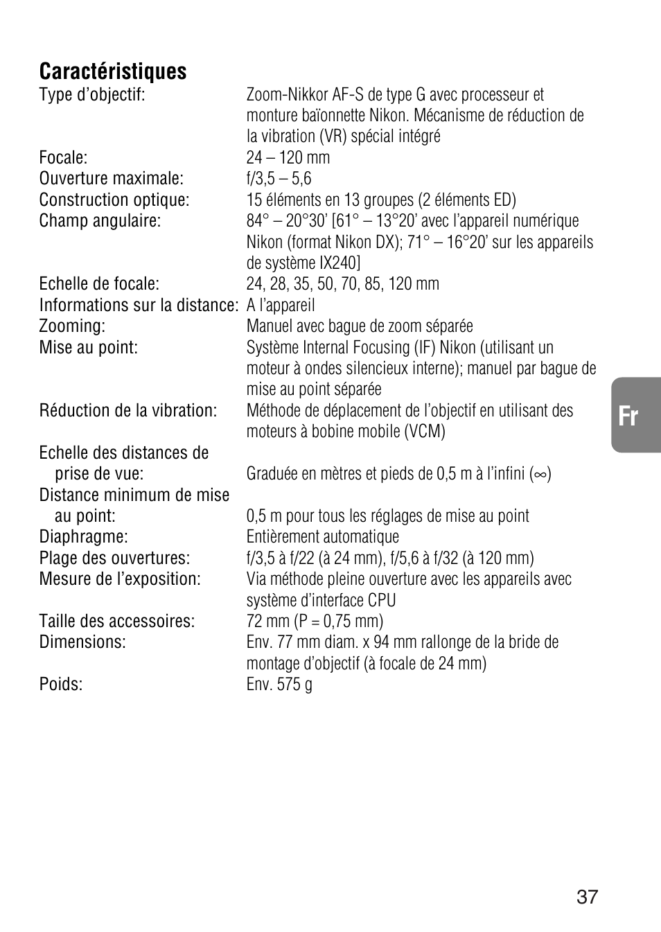 Caractéristiques | Nikon 24-120mm-f-35-56G-ED-IF-AF-S-VR-Zoom User Manual | Page 37 / 71