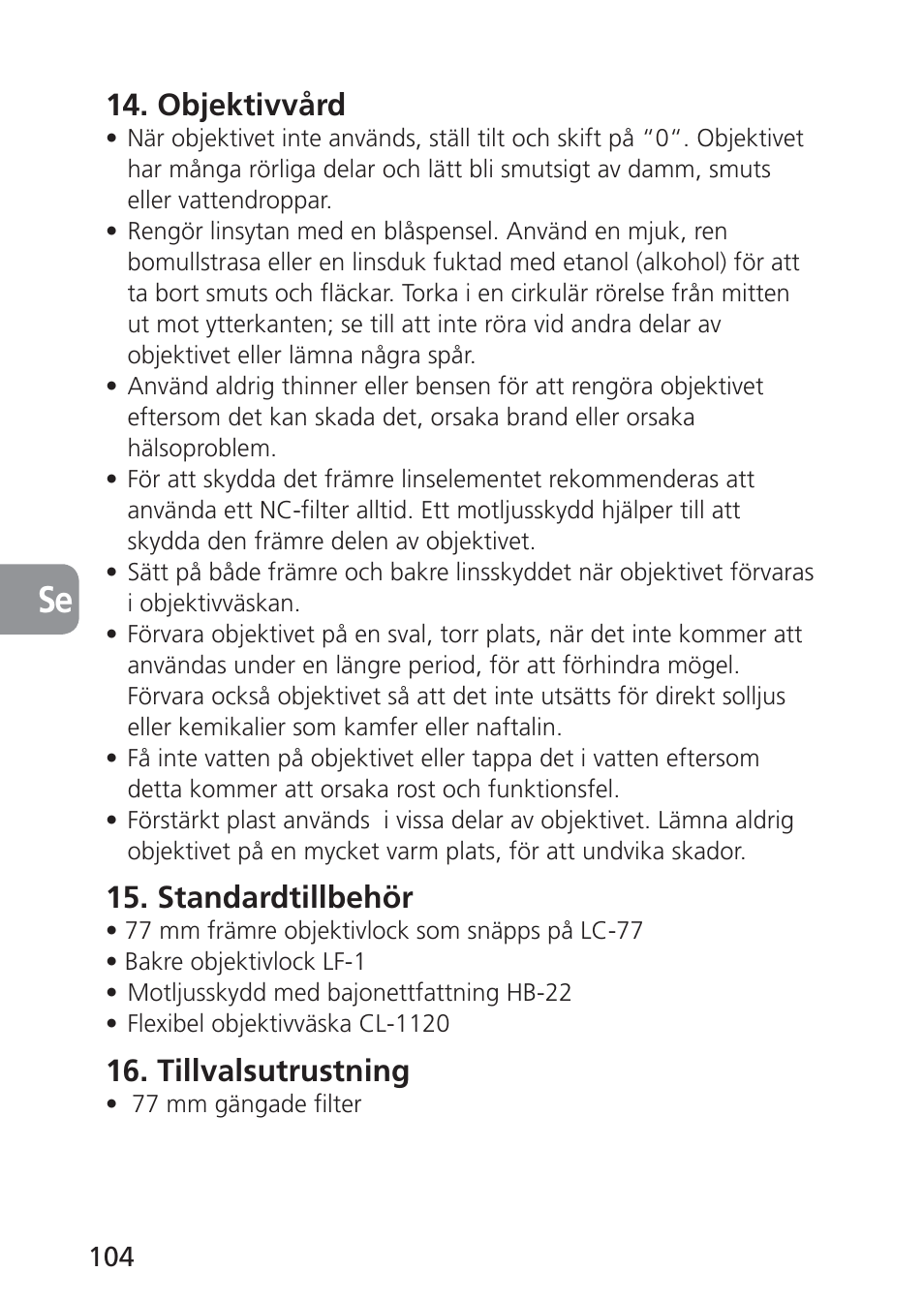 Objektivvård, Standardtillbehör, Tillvalsutrustning | Nikon 85mm-f-28D-PC-E-Nikkor User Manual | Page 104 / 252