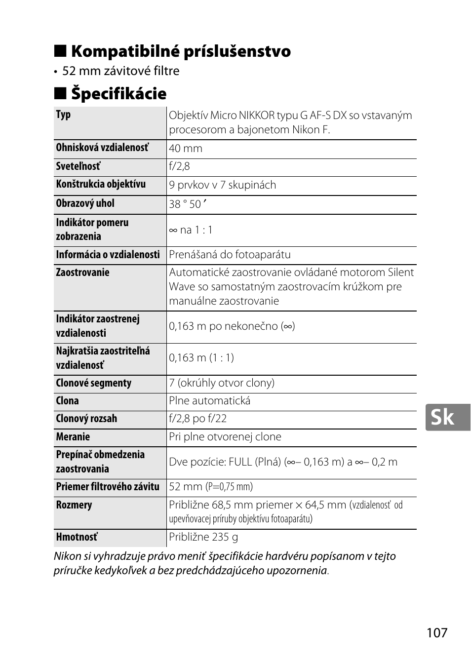 Kompatibilné príslušenstvo, Špecifikácie | Nikon 40mm-f-28G-AF-S-DX-Micro-Nikkor User Manual | Page 107 / 168