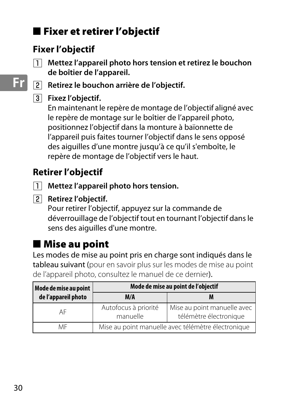 Fixer et retirer l’objectif, Fixer l’objectif, Retirer l’objectif | Mise au point | Nikon 40mm-f-28G-AF-S-DX-Micro-Nikkor User Manual | Page 30 / 168