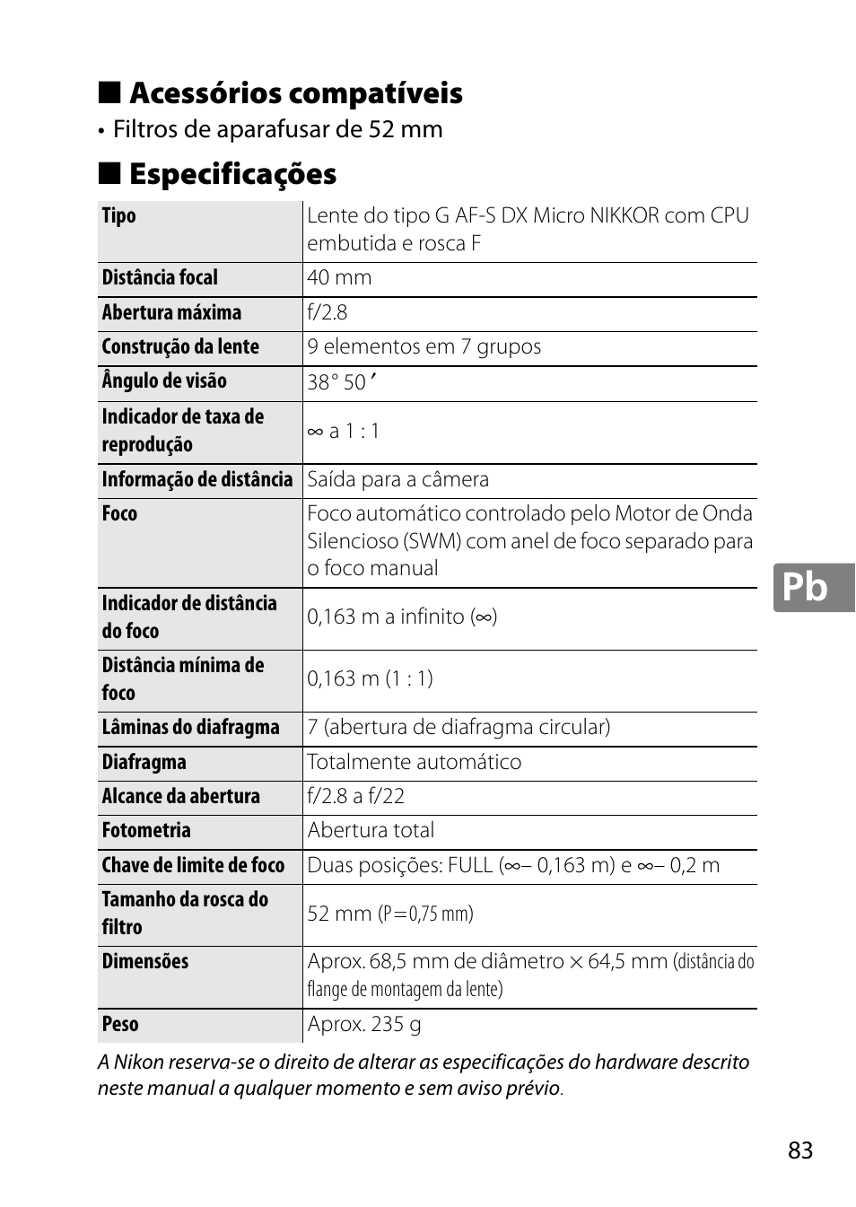 Acessórios compatíveis, Especificações | Nikon 40mm-f-28G-AF-S-DX-Micro-Nikkor User Manual | Page 83 / 168