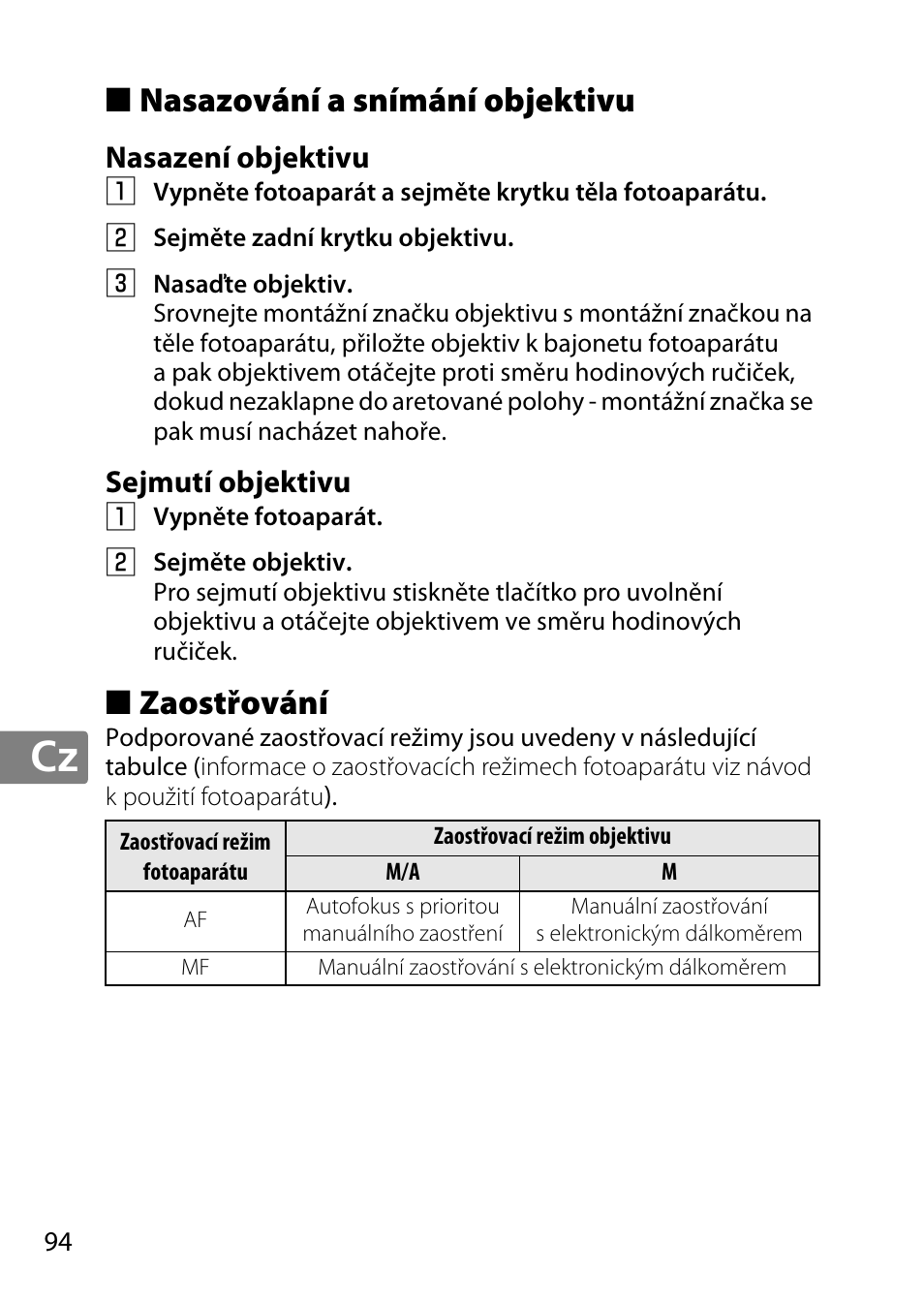 Nasazování a snímání objektivu, Nasazení objektivu, Sejmutí objektivu | Zaostřování | Nikon 40mm-f-28G-AF-S-DX-Micro-Nikkor User Manual | Page 94 / 168