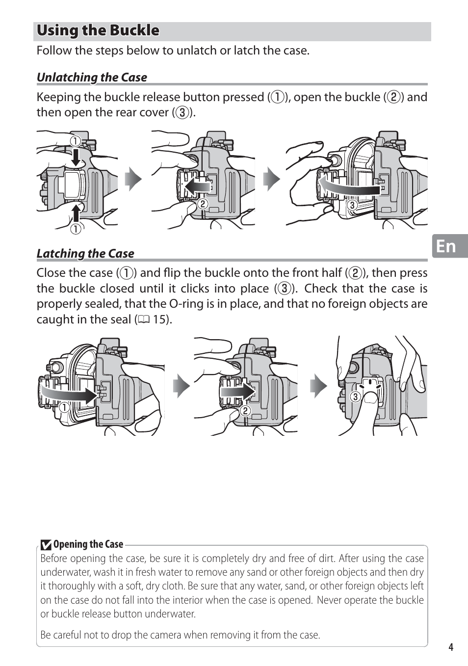 Using the buckle, Unlatching the case, Latching the case | Nikon WP-N1 User Manual | Page 39 / 224