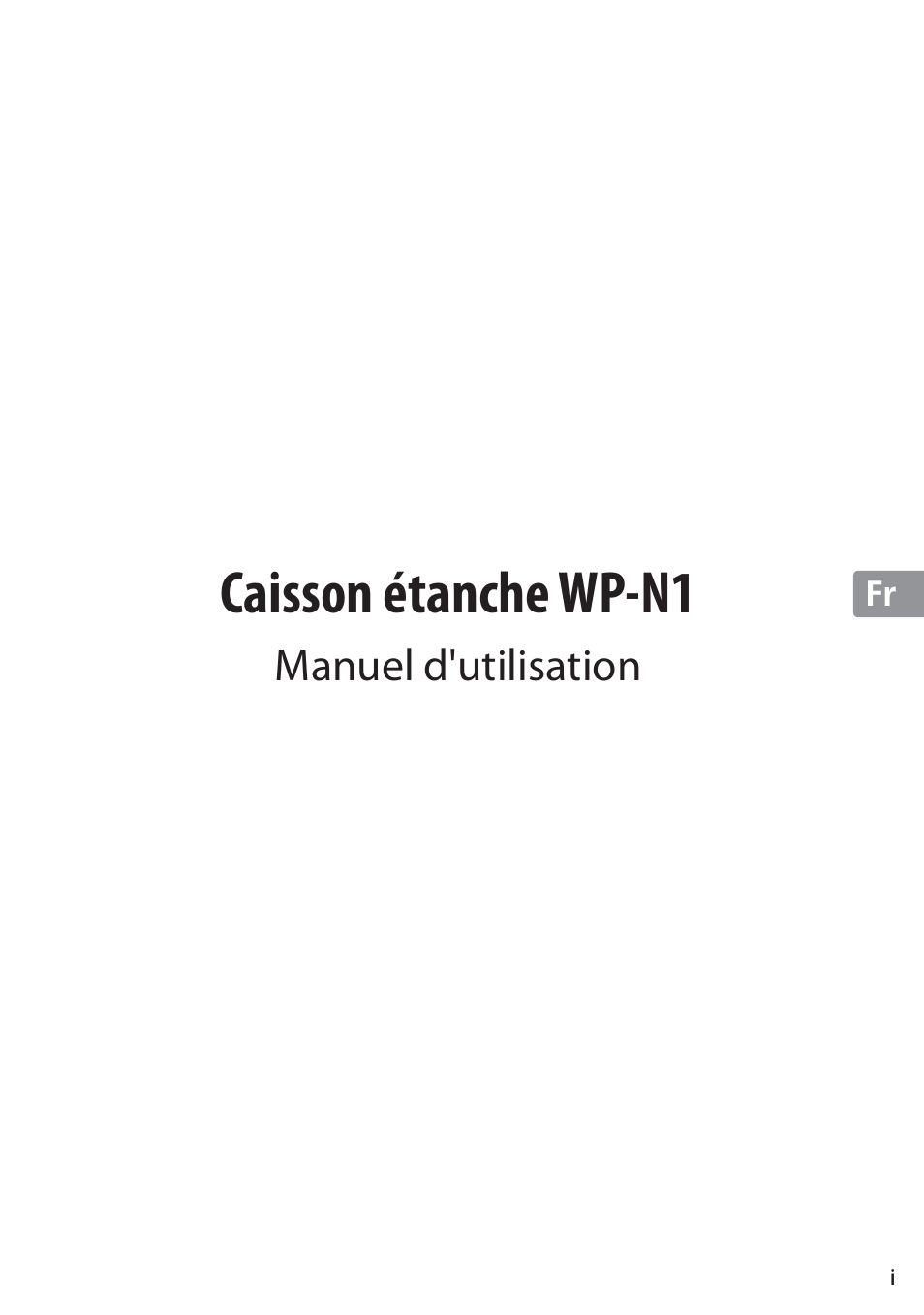 Caisson étanche wp-n1, Manuel d'utilisation | Nikon WP-N1 User Manual | Page 77 / 224
