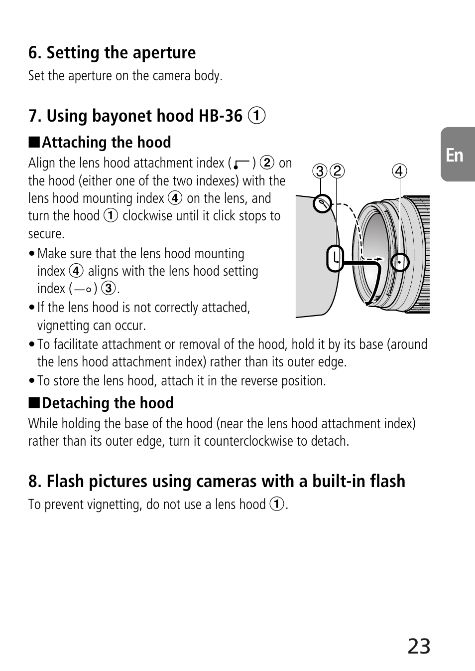 Setting the aperture, Using bayonet hood hb-36 1, Flash pictures using cameras with a built-in flash | Nikon 70-300mm-f-45-56G-ED-IF-AF-S-VR-Zoom User Manual | Page 23 / 108