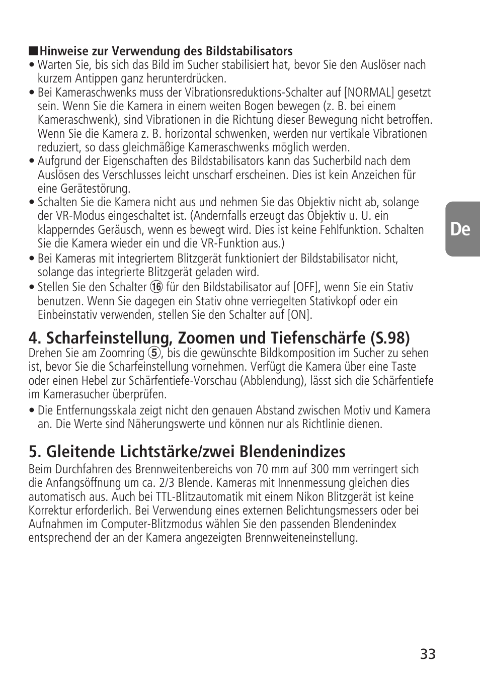 Scharfeinstellung, zoomen und tiefenschärfe (s.98), Gleitende lichtstärke/zwei blendenindizes | Nikon 70-300mm-f-45-56G-ED-IF-AF-S-VR-Zoom User Manual | Page 33 / 108