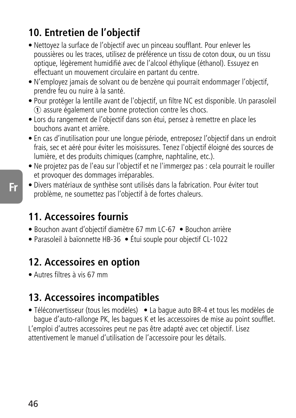 Entretien de l’objectif, Accessoires fournis, Accessoires en option | Accessoires incompatibles | Nikon 70-300mm-f-45-56G-ED-IF-AF-S-VR-Zoom User Manual | Page 46 / 108